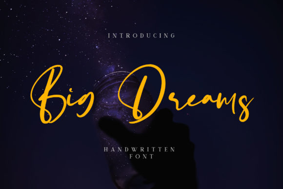 Big Dreams: A Handwritten Font for Editorial Elegance