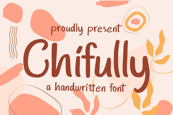 Chifully: A Handwritten Typeface for Calm Editorial Design