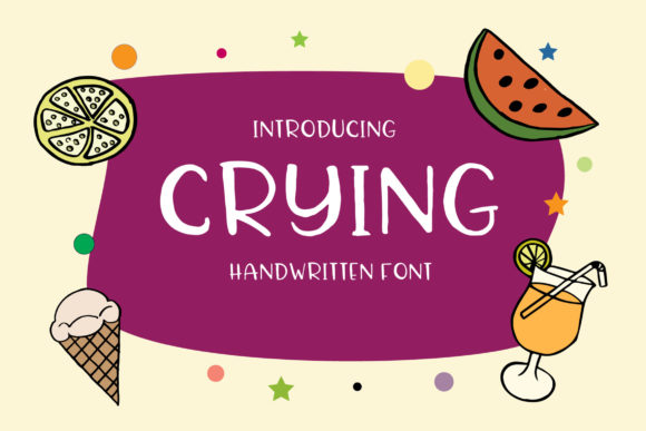 Crying Font Review: A Sweet Handwritten Typeface for Branding