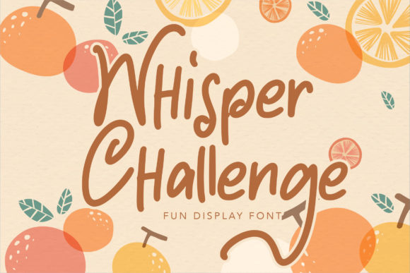 Whisper Challenge: A Script Font for Authentic Branding